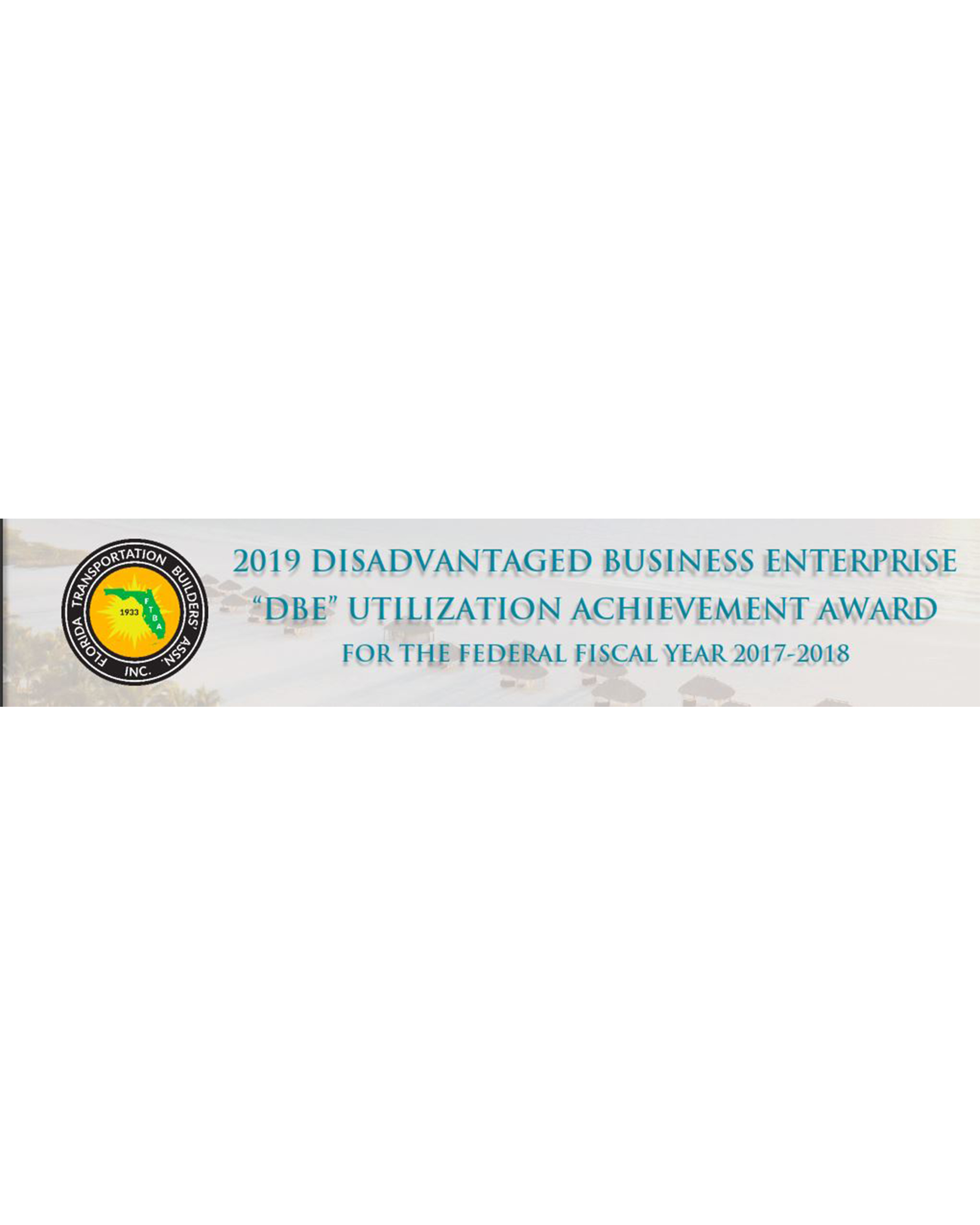 2019 FTBA Disadvantaged Business Enterprise Utilization Achievement Award
